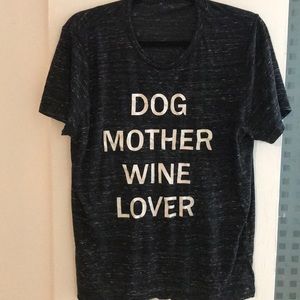 Dog Mother, Wine Lover Tee
